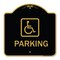Signmission Designer Series Parking Handicapped, Black & Gold Aluminum Sign, 18" x 18", BG-1818-23477 A-DES-BG-1818-23477 - alternate 1